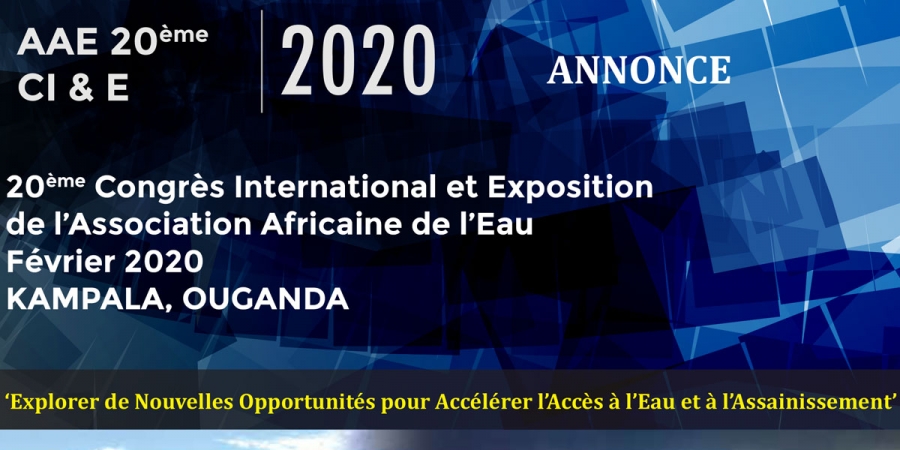 20TH CONGRESS AND 40TH ANNIVERSARY OF AfWA: KAMPALA, THE AFRICAN WATER AND SANITATION CAPITAL IN 2020